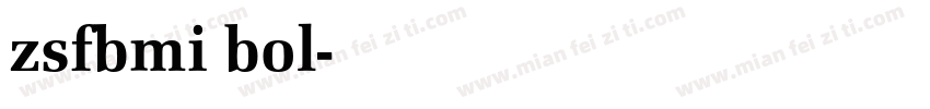 zsfbmi bol字体转换
